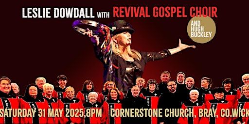 Leslie Dowdall and Revival Gospel Choir | Cornerstone Church