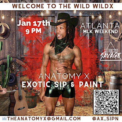 ATL ANATOMY X EXOTIC SIP & PAINT MLK WEEKEND COWBOY | 3465 Buffington Center