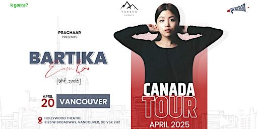Bartika Eam Rai Canada Tour Ft. Yugal Gurung & Diwas Gurung | Hollywood Theatre