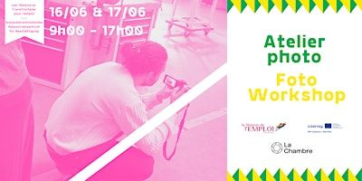 Atelier Photo I Foto Workshop | La Chambre