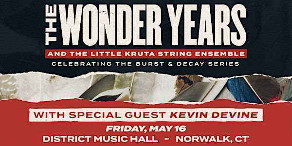The Wonder Years and the Little Kruta String Ensemble | District Music Hall