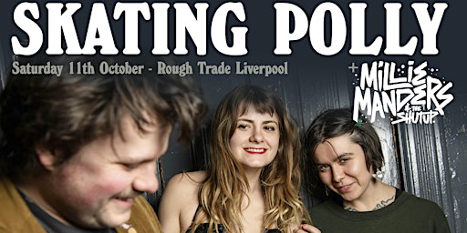 Skating Polly + Millie Manders and The Shutup Live at Rough Trade Liverpool | Rough Trade Liverpool