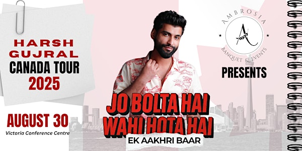 Harsh Gujral Live in Victoria - Jo Bolta Hai Wahi Hota Hai | Victoria Conference Centre