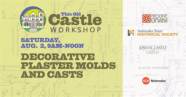 This Old Castle: Decorative Plaster Molds and Casts | Joslyn Castle & Gardens