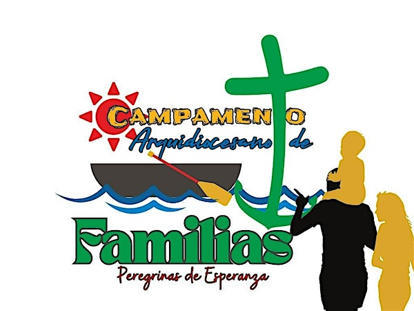 Campamento de Familias "Peregrinos de Esperanza" 2025 | CYO Camp Rancho Framasa