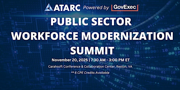ATARC's Public Sector Workforce Modernization Summit | Carahsoft Collaboration Center