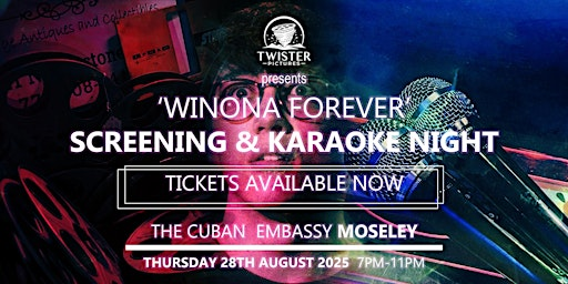 Winona Forever Feature Film Screening & Karaoke Night! | The Cuban Embassy (The Bulls Head)