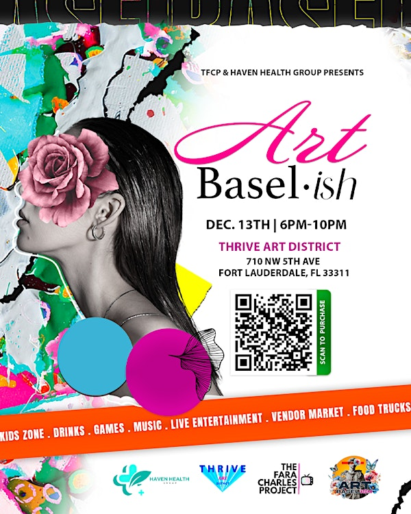 ARTBASEL•iSH | THRIVE Art District