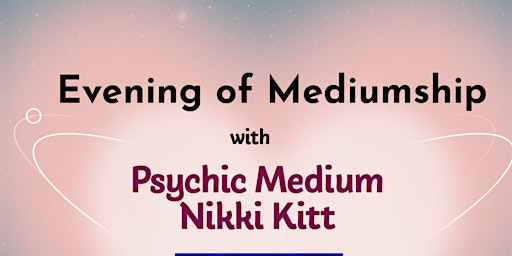 Mediumship Evening with Nikki Kitt - Clevedon | Clevedon Community Centre