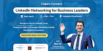 Calgary Connect: LinkedIn Networking for Business Leaders - April Edition | Heliopolis Social Café