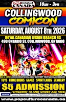 Collingwood ComiCon : August 8th 2026  :  Comic Con | Royal Canadian Legion Branch 63