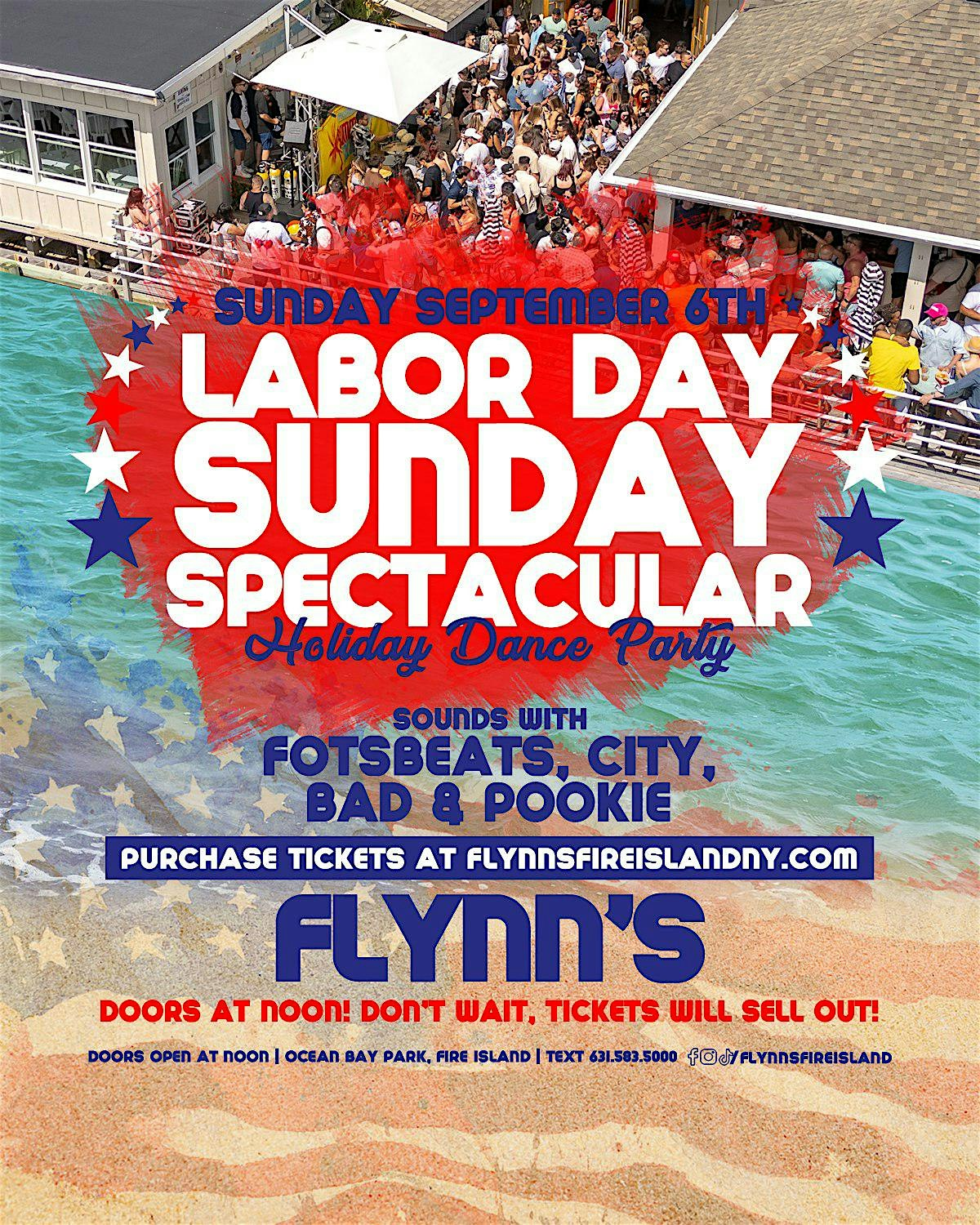 Labor Day Sunday 2026 (SUNDAY SPECTACULAR) | Flynn's Fire Island
