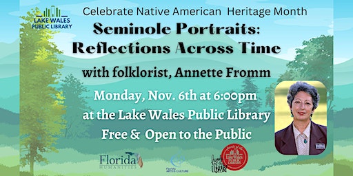 Seminole Portraits: Reflections Across Time | Lake Wales Public Library