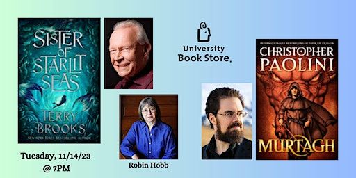 UBS Presents Terry Brooks, Christopher Paolini, & Robin Hobb | University Congregational United Church of Christ