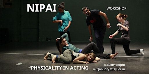 Physical Theatre Workshop "Physicality in Acting" | Breite Str. 43