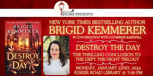 Brigid Kemmerer- DESTROY THE DAY | St. Charles City-County Library, Kisker Road Branch