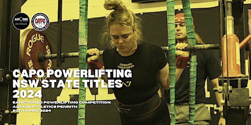 CAPO Powerlifting NSW State Titles 2024 | Adonis Athletics Penrith