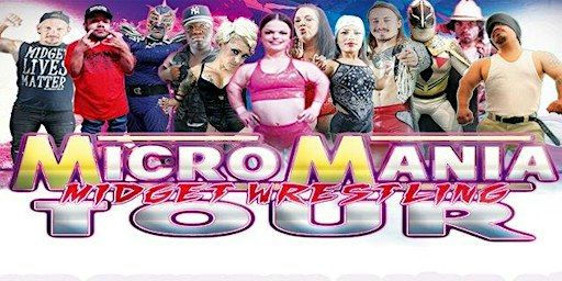 MicroMania Midget Wrestling: Springfield, OR at Twisted River Saloon | Twisted River Saloon