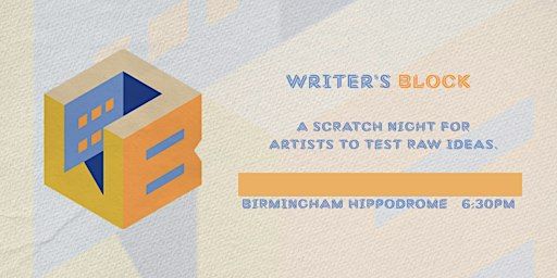 Writer's Block | Birmingham Hippodrome