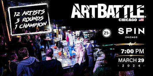 Art Battle Chicago - March 29, 2024 | SPIN Chicago