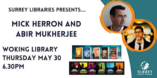 An Evening with Mick Herron and Abir Mukherjee at Woking Library | Woking Library