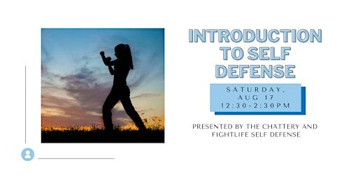 Introduction to Self Defense - IN-PERSON CLASS: Tickets & Info | The Chattery