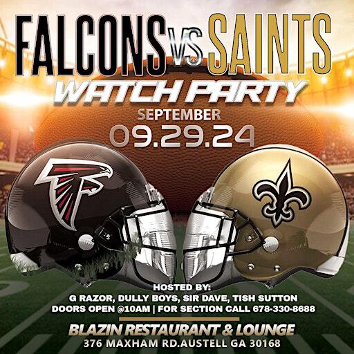 SAINTS AND FALCONS WATCH PARTY | Blazin Restaurant and Lounge
