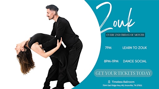 Learn to Zouk- 2nd Fridays | Timeless Ballroom