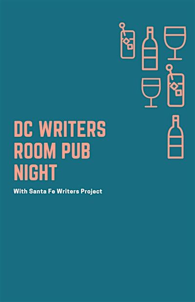 DC Writers Room Pub Night With Santa Fe Writers Project | 4000 Albemarle St NW
