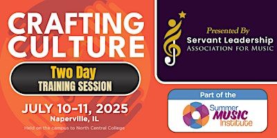 2025 Summer Music Institute - Crafting Culture (SLAM) Certification Track | North Central College