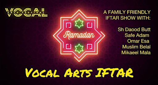 Vocal Arts Iftar - Birmingham | The H Suite - Birmingham
