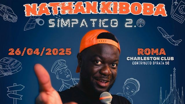 NATHAN KIBOBA in SIMPATICO 2.0 | Charleston Club Roma