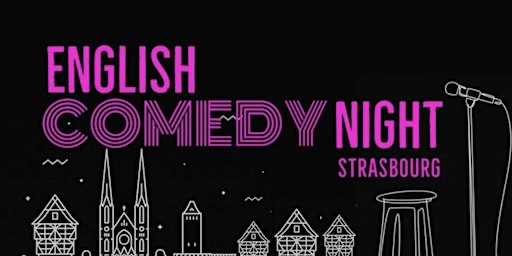 English Comedy Night in Strasbourg | Le Local