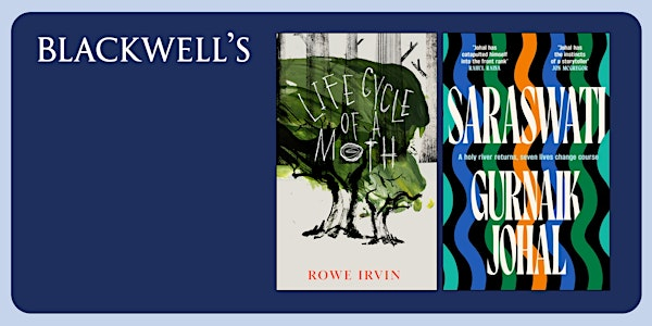 Rowe Irvin and Gurnaik Johal in conversation with Kaye Mitchell | Blackwell's Bookshop