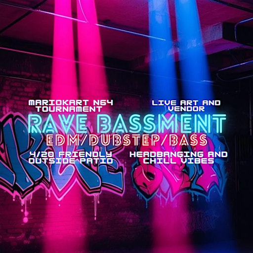 Rave Bassment | Black Iris Cafe & Lounge
