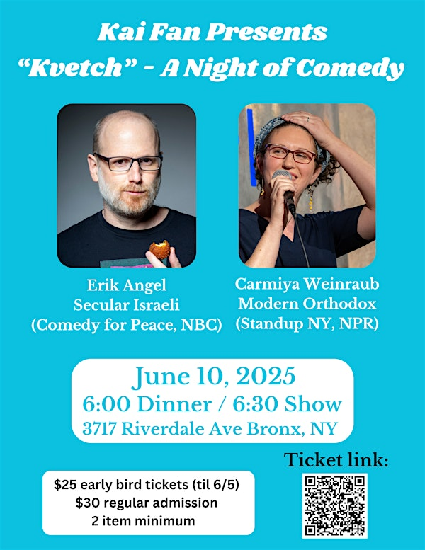 Kai Fan Presents: "Kvetch" - A Night of Kosher Comedy | Kai Fan