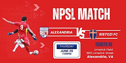 Alexandria Reds NPSL vs. Ristozi FC | Limerick Field