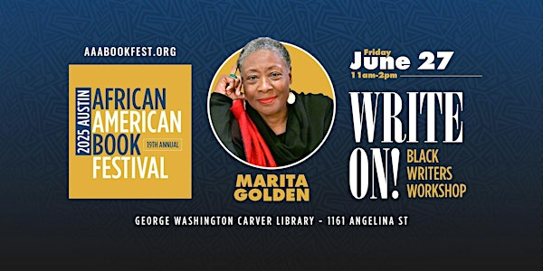 Write on! AAABF Black Writers Workshop | George Washington Carver Museum