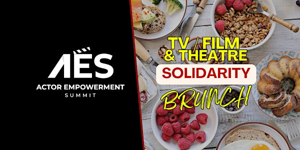 Actor Empowerment Summit & Solidarity Brunch - Chicago 2025 | CineCity Studios