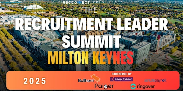 The Milton Keynes Recruitment Leader Summit 2025 | Warbler on the Wharf