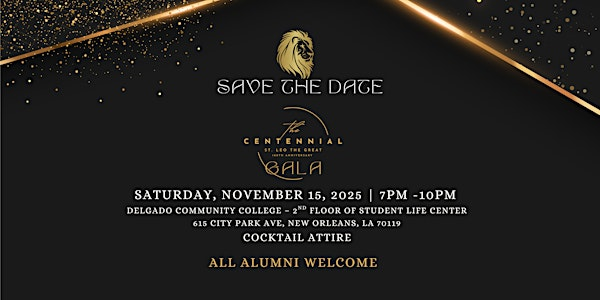 The Centennial - St. Leo the Great 100th Anniversary Gala | Delgado Community College