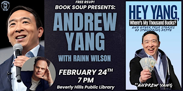 Andrew Yang & Rainn Wilson chat Hey Yang, Where's My Thousand Bucks? | Beverly Hills Public Library