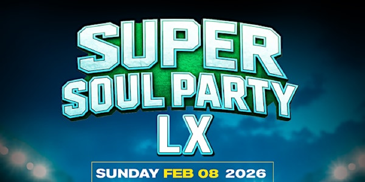 Super Soul Party | Vibe Bistro