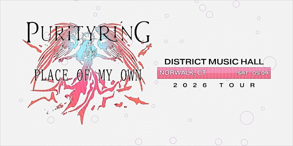 PURITY RING: PLACE OF MY OWN TOUR | District Music Hall