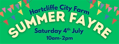 Hartcliffe City Farm Summer Fayre | Hartcliffe City Farm