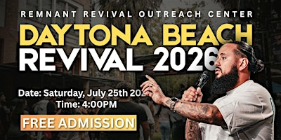 Daytona Beach Summer Revival  | Worship, Miracles, & Baptisms | 115 E Orange Ave