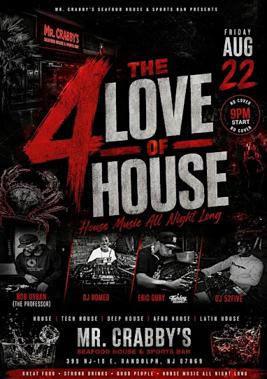 08/22/26 - 4 The Love Of House (Randolph, NJ) | Mr Crabby's Seafood House & Sports Bar (NJ)