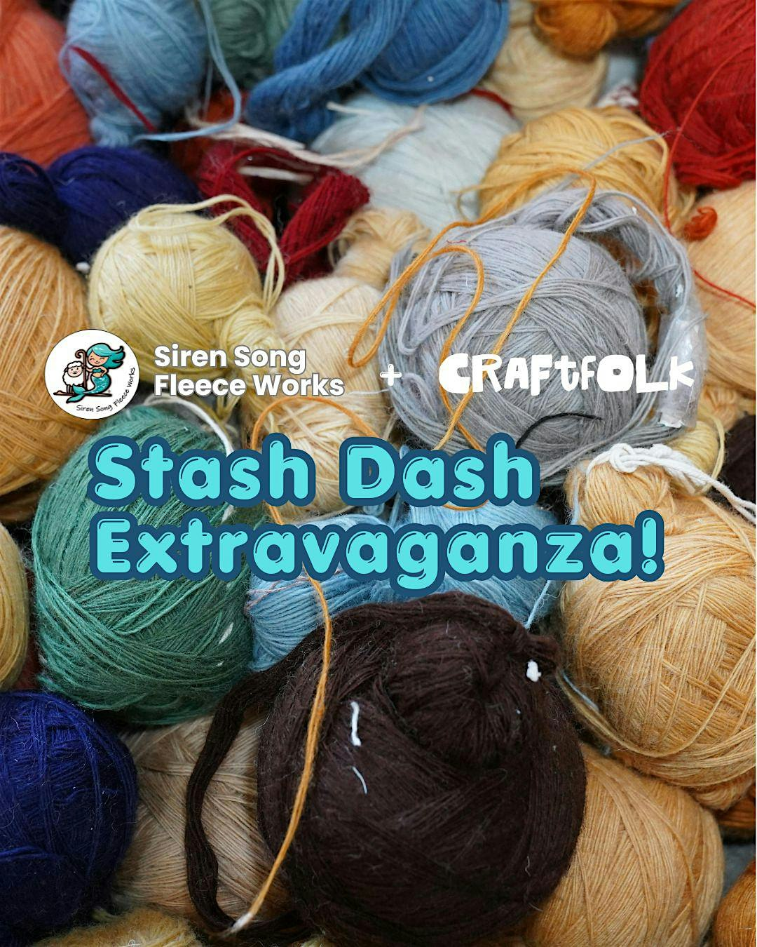 Stash Dash Extravaganza! | Siren Song Fleece Works