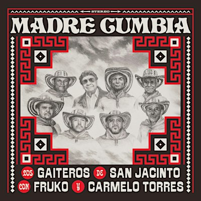 Los Gaiteros de San Jacinto, Fruko, Carmelo Torres w/ La Diabla & Reza | Quartyard