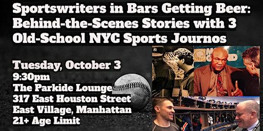 Sportswriters in Bars Getting Beer: Behind-the-Scenes Stories w/NYC Journos (New York) | Parkside Lounge